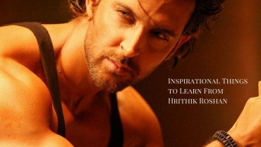 Inspirational Things to Learn From Hrithik Roshan