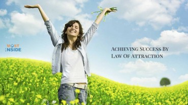 Achieving Success By Law Of Attraction