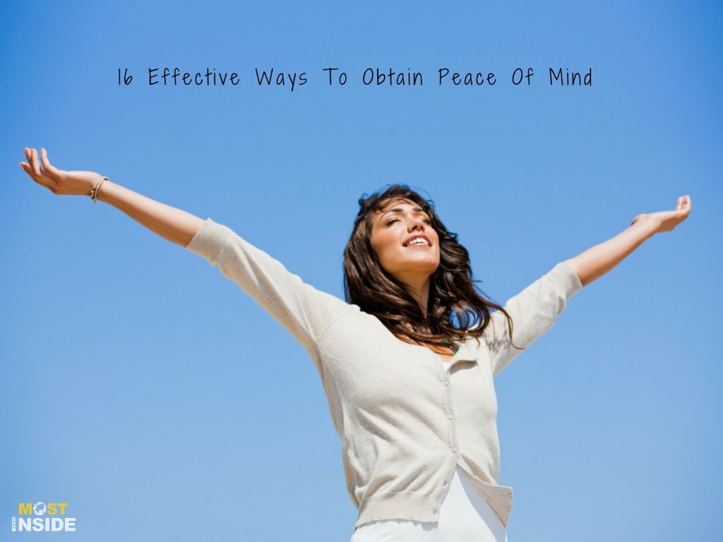 Effective Ways To Obtain Peace Of Mind