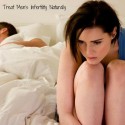 How To Treat Men’s Infertility Naturally?