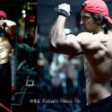 Hrithik Roshan’s Fitness File