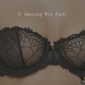 10 Amazing Facts About Bras That Every Woman Should Know