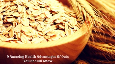 9 Amazing Health Advantages Of Oats You Should Know