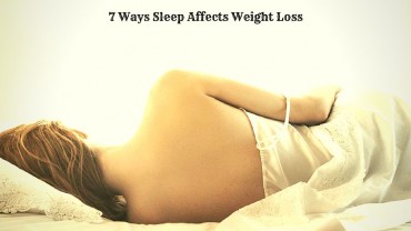 7 Ways Sleep Affects Weight Loss