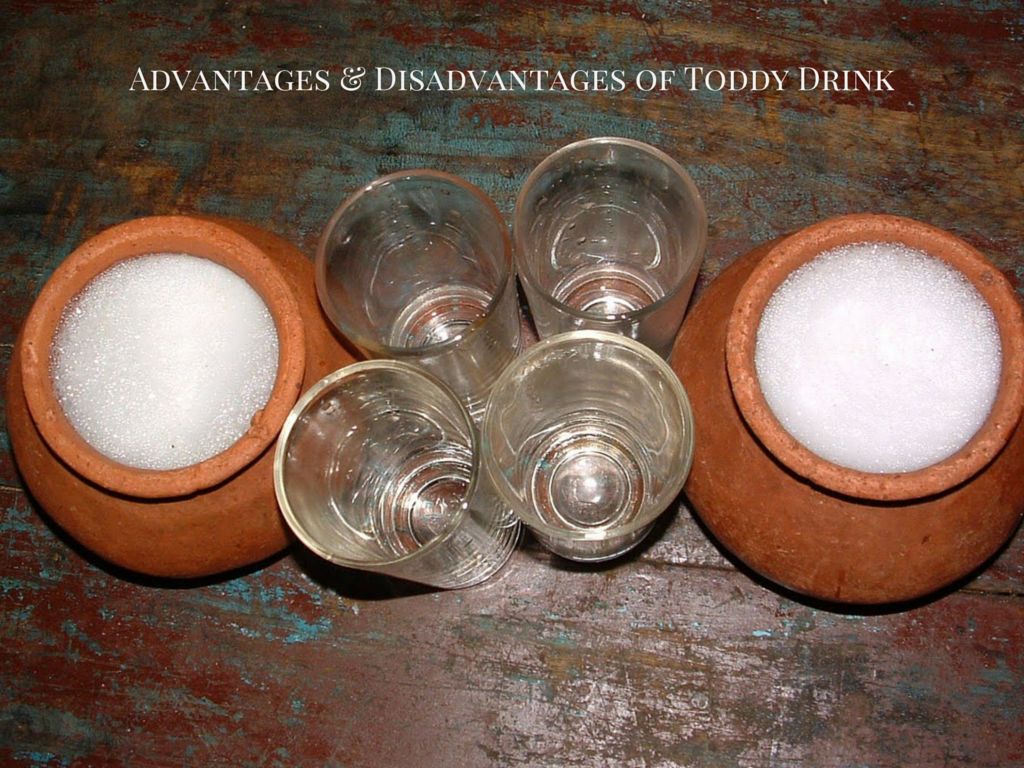 Disadvantages of Toddy Drink