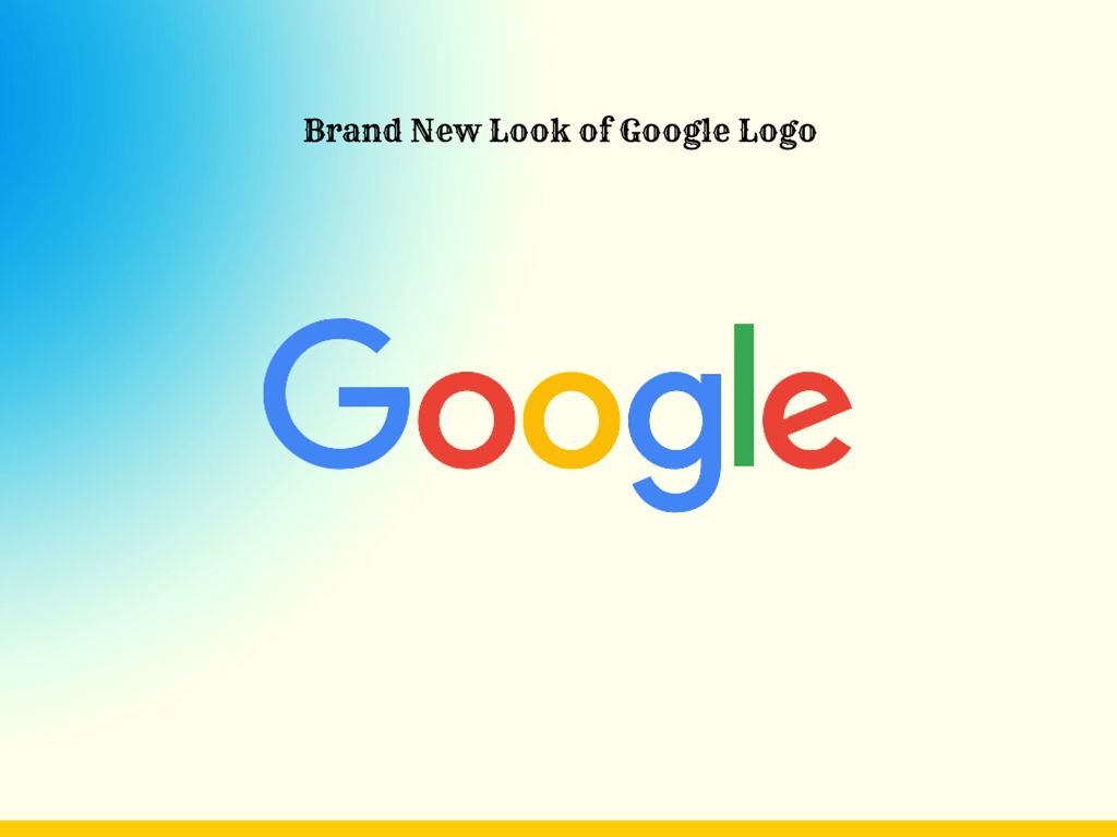Brand new look of google logo