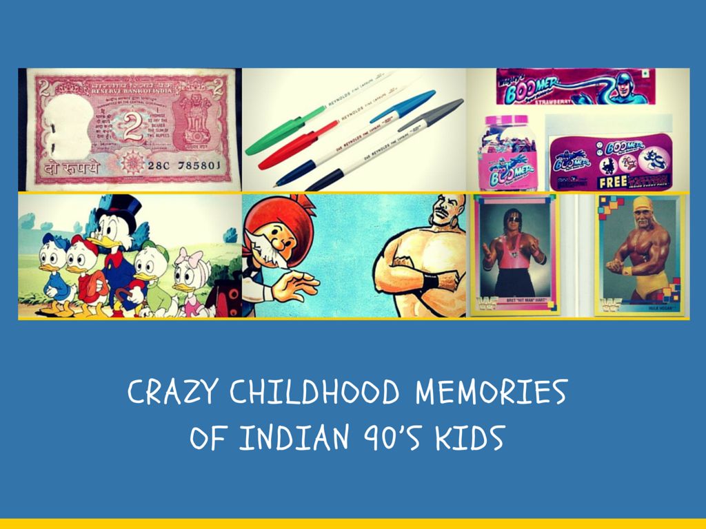 Childhood memories of indian 90’s kids