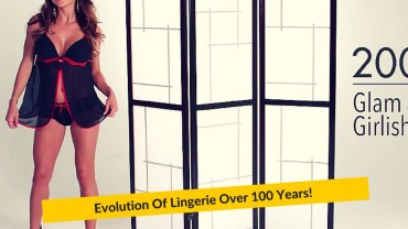 Evolution Of Lingerie Over 100 Years!