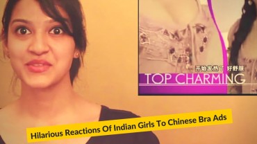 Hilarious Reactions Of Indian Girls To Chinese Bra Ads