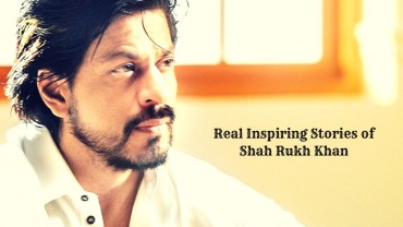Real Inspiring Stories of Shah Rukh Khan