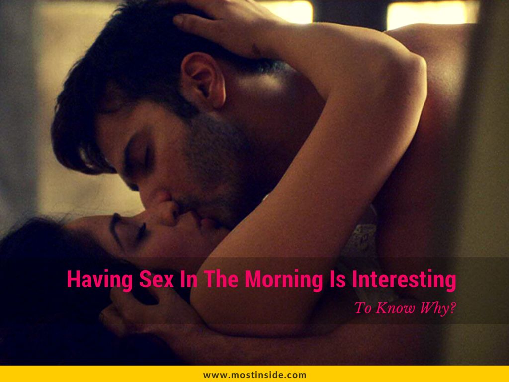Sex in the morning 