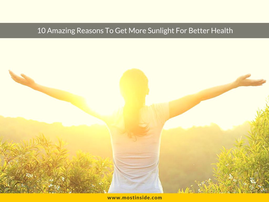 Amazing Reasons To Get More Sunlight For Better Health
