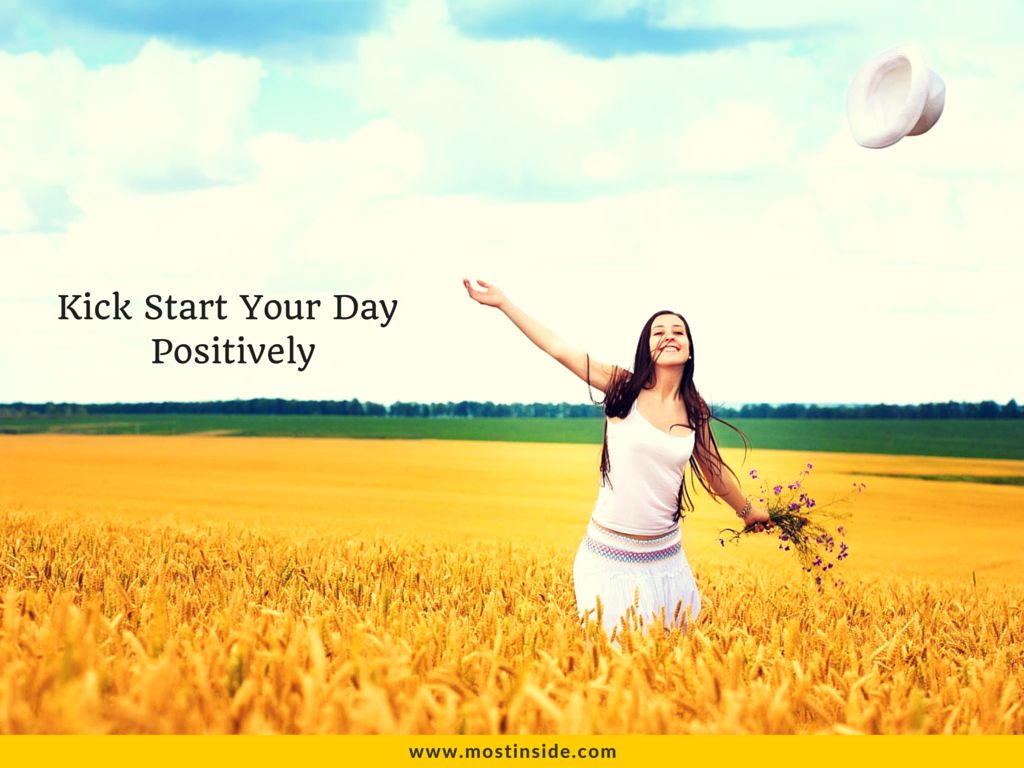 Kick Start Your Day Positively