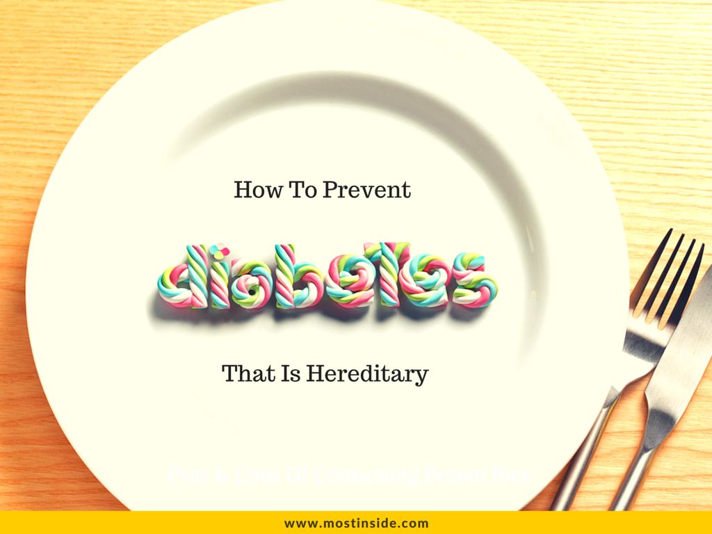 How To Prevent Diabetes That Is Hereditary