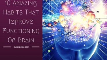 10 Amazing Habits That Improve Functioning of Brain