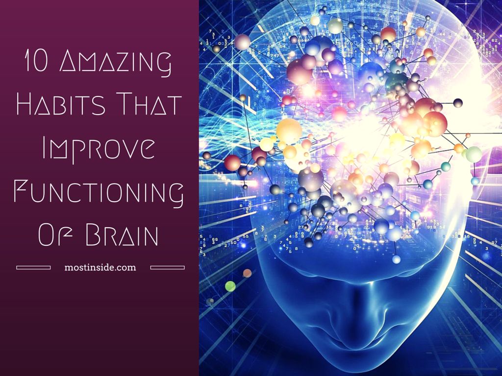 how to improve functioning of brain