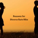 Most Common Reasons for Divorce Rate Hike in India