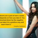 Deepika Padukone’s Thoughts and Quotes