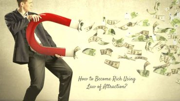 How to Become Rich Using Law of Attraction?