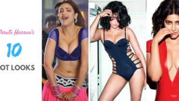 Shruti Haasan’s Top 10 Hot Looks