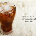 9 Reasons to Stop Consuming Soft Drinks Now