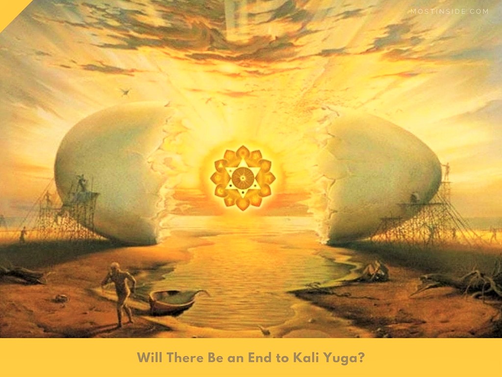 Will There Be an End to Kali Yuga?