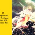 17 Prophecies for Kaliyug That Will Amaze You