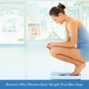 Reasons Why Women Gain Weight Post Marriage