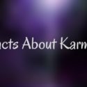 5 Facts About Karma You Must Be Aware Of