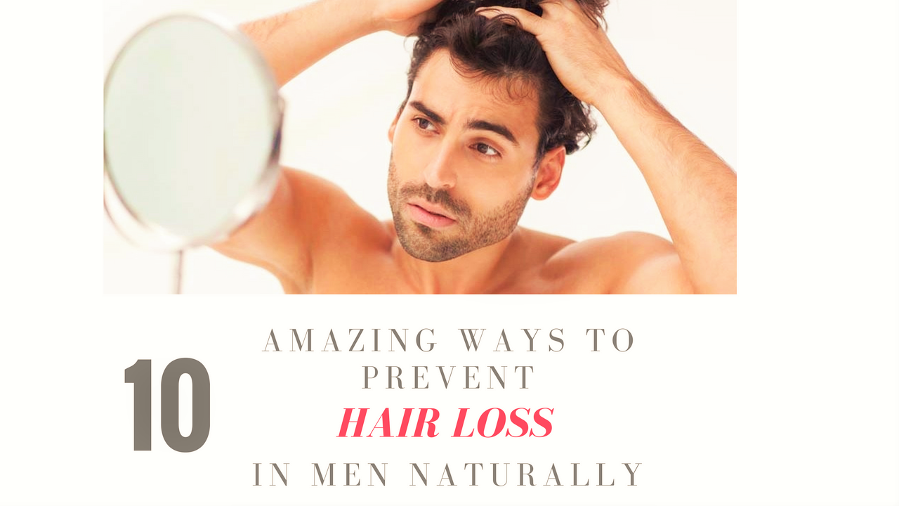 Prevent Hair Loss In Men Naturally