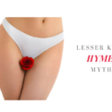 Lesser Known Hymen Myths