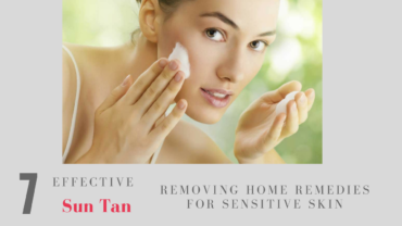 7 Effective Sun Tan Removing Home Remedies For Sensitive Skin