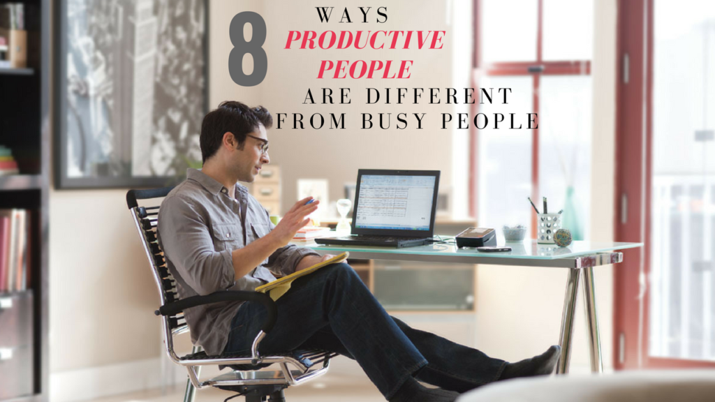 Productive People vs Busy People