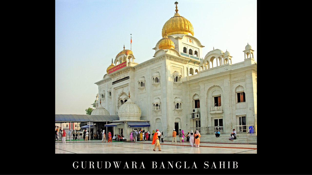 Gurudwara Bangla Sahib