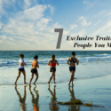7 Exclusive Traits Of Healthy People You Must Know