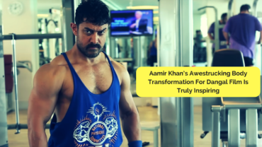 Aamir Khan’s Awestrucking Body Transformation For Dangal Film Is Truly Inspiring