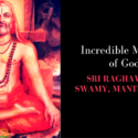 Incredible Miracles Of God Sri Raghavendra Swamy, Mantralayam