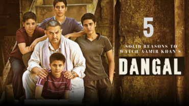 5 Solid Reasons To Watch Aamir Khan’s “Dangal”