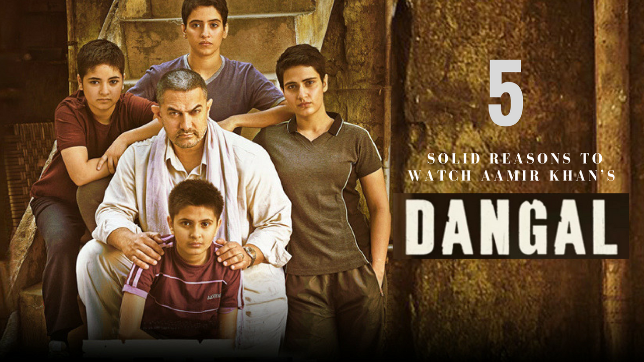 Reasons to Watch Dangal