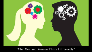 Why Men and Women Think Differently?