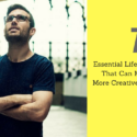 7 Essential Lifestyle Changes That Can Make You A More Creative Entrepreneur