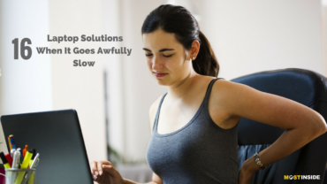 16 Laptop Solutions When It Goes Awfully Slow