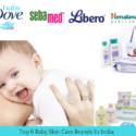 Top 6 Baby Skin Care Brands In India