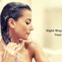 Right Ways To Wash Your Hair