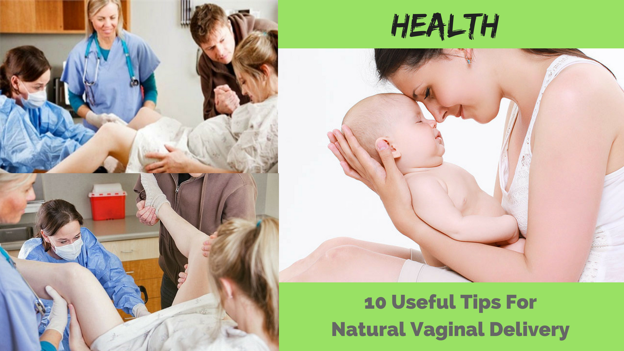 Tips for Natural Vaginal Delivery