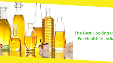 The Best Cooking Oils For Health In India