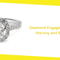 Diamond Engagement Rings History and Evolution