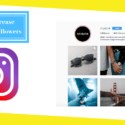How to Increase Instagram Followers – 6 Steps | Step by Step Guide and Strategies