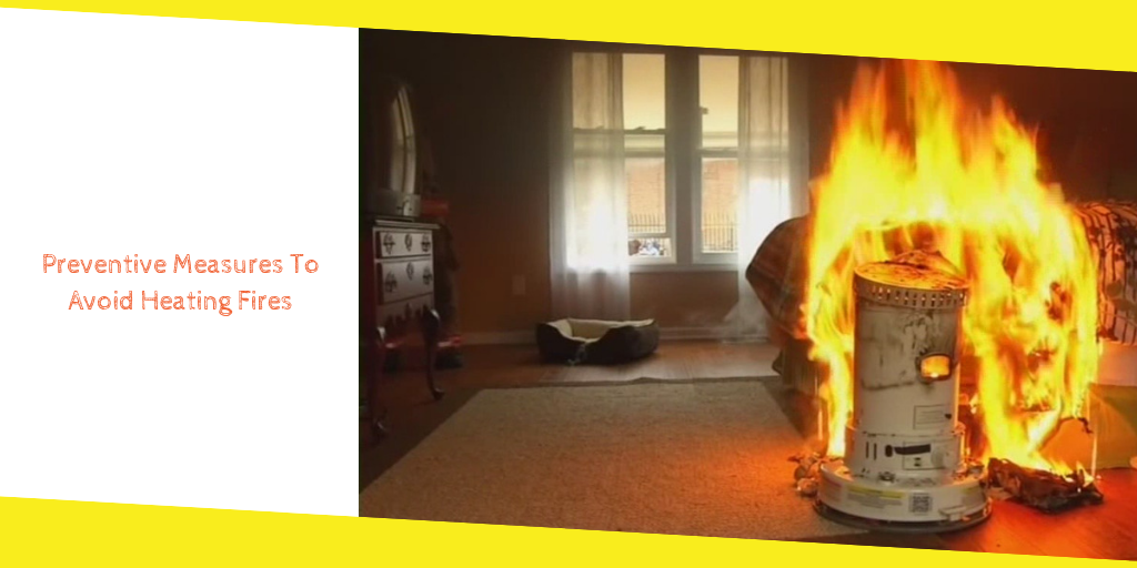 How To Avoid Heating Fires
