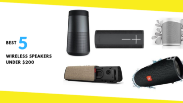Best 5 Wireless Speakers Under $200